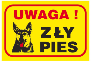 Tablica PCV Uwaga! Zły pies - 130 x 190 cm